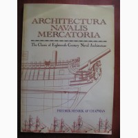 Фредерик Чапман. Architectura Navalis Mercatoria